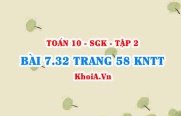 Bài 7.32 trang 58 Toán 10 Kết nối tri thức Tập 2